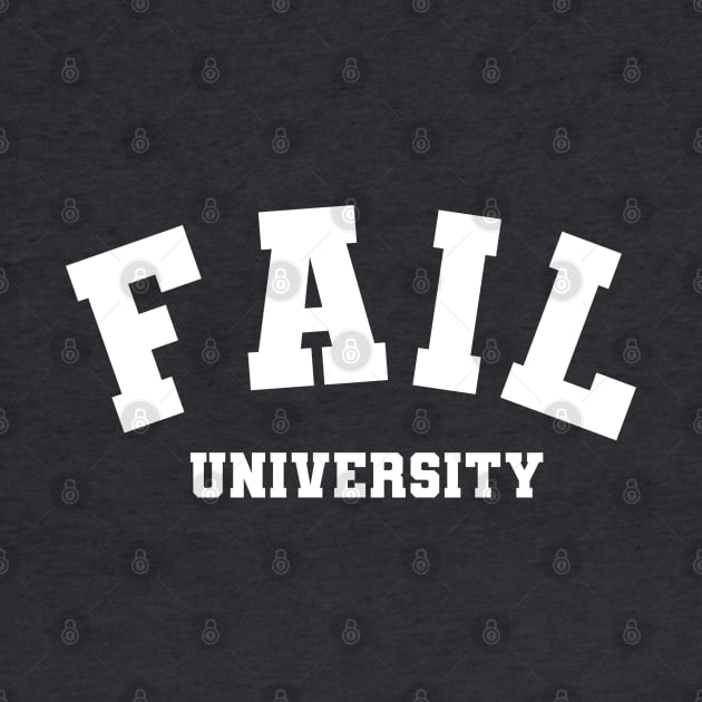 Fail University by Stupiditee
